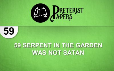 59 Serpent in the Garden was not Satan
