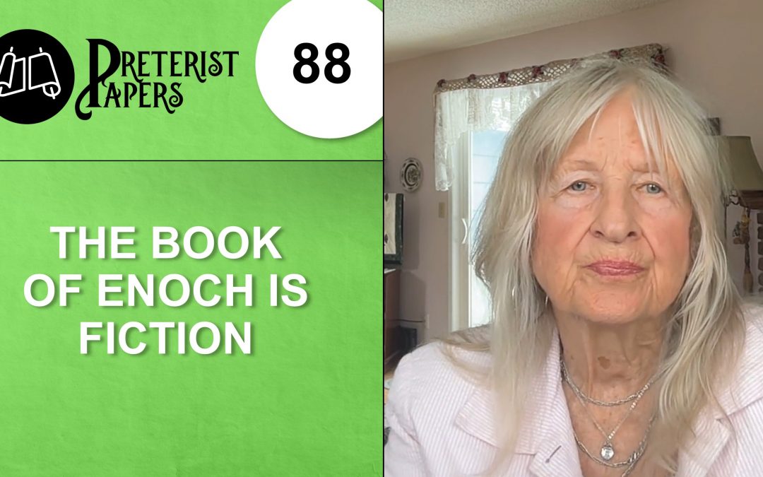 88 The Book of Enoch is Fiction