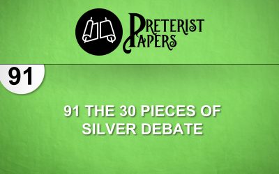 91 The 30 Pieces of Silver Debate