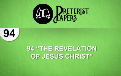 94 “The Revelation of Jesus Christ”